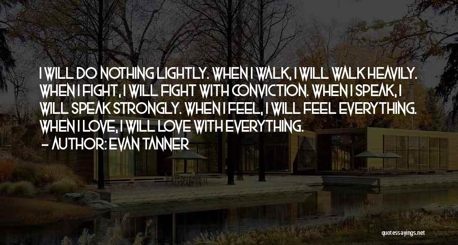 Broken Backbone Quotes By Evan Tanner