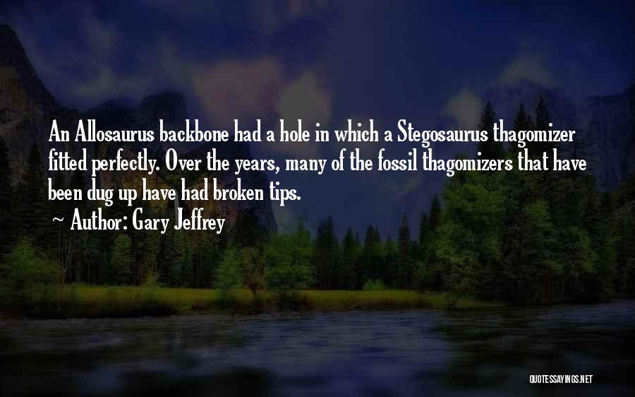 Broken Backbone Quotes By Gary Jeffrey