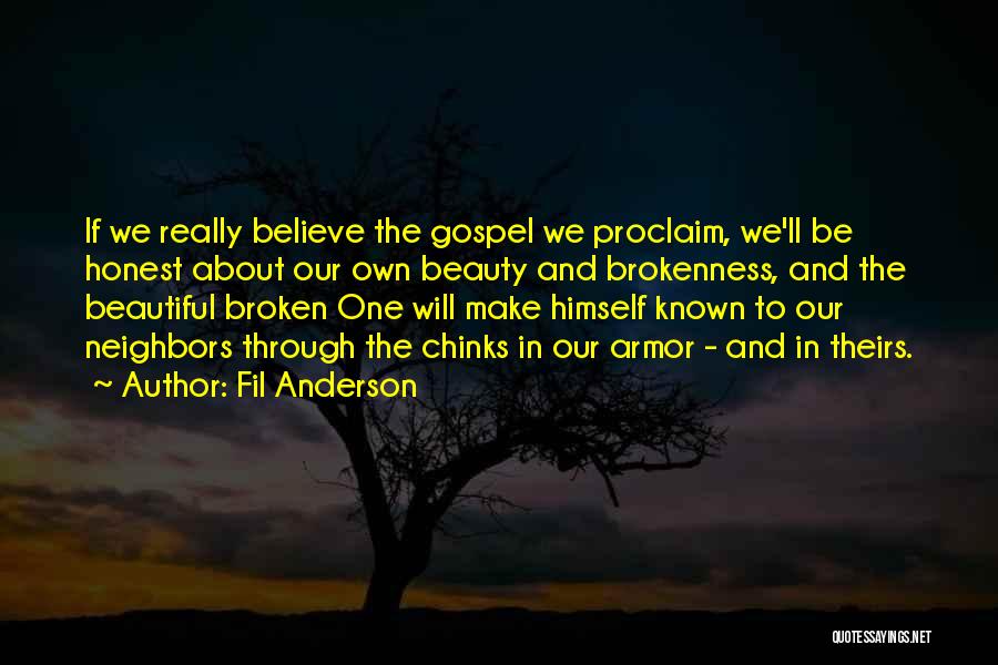 Broken Beauty Quotes By Fil Anderson