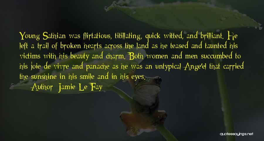 Broken Beauty Quotes By Jamie Le Fay