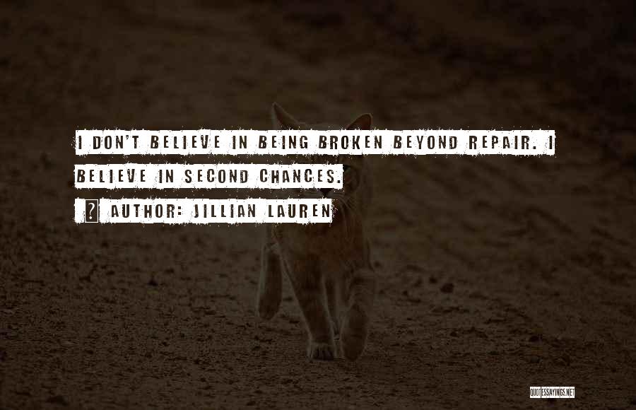 Broken Beyond Repair Quotes By Jillian Lauren