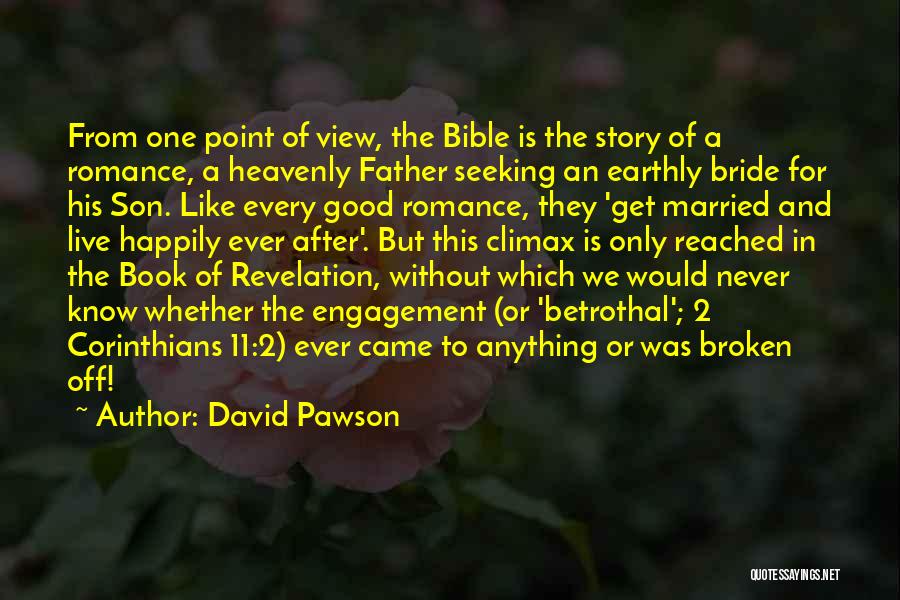 Broken Bible Quotes By David Pawson