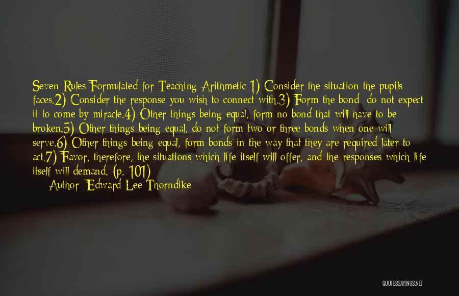Broken Bonds Quotes By Edward Lee Thorndike