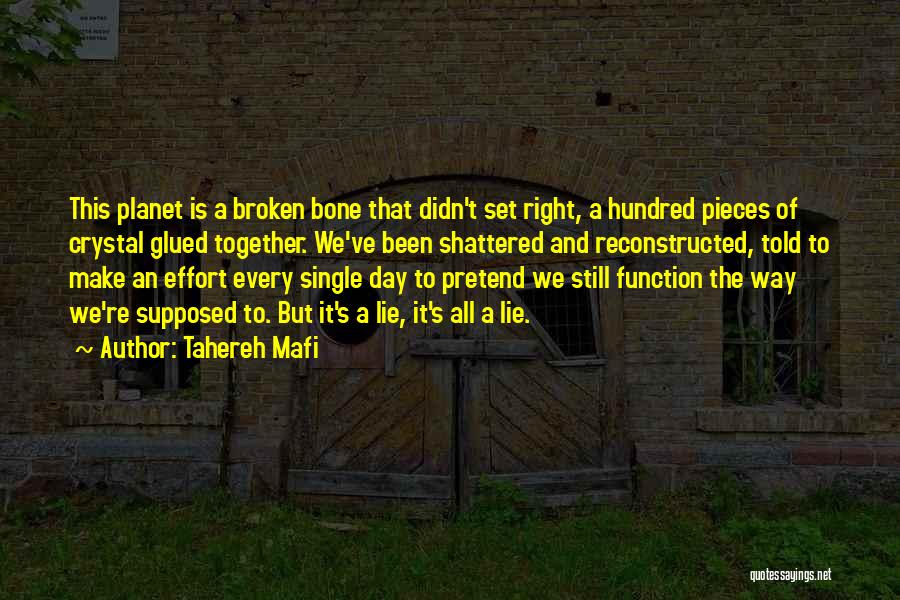 Broken Bone Quotes By Tahereh Mafi