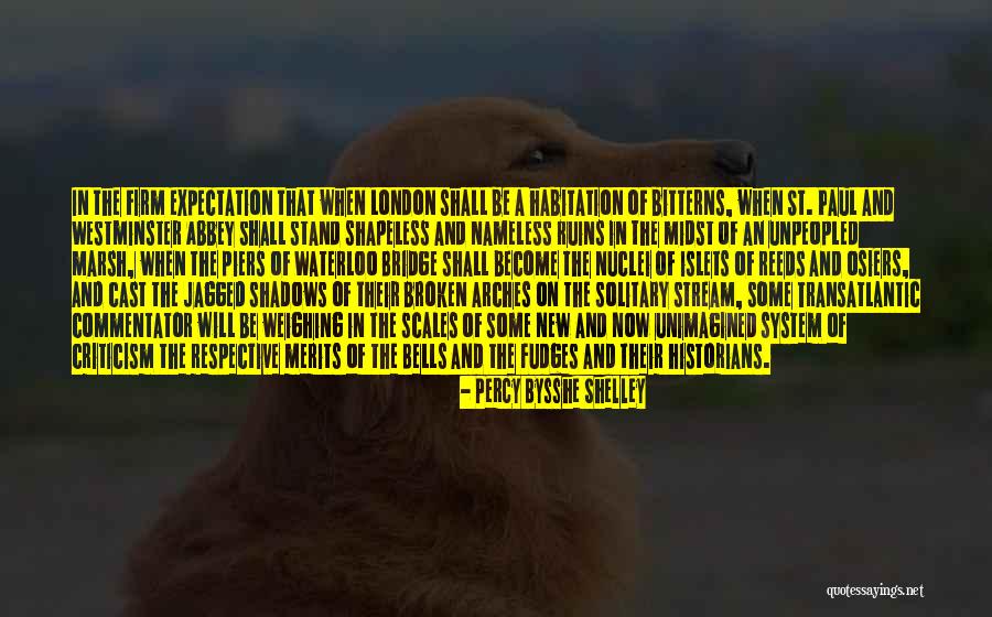 Broken Broken Bridges Quotes By Percy Bysshe Shelley Broken Broken Bridges Quotes By Percy Bysshe Shelley