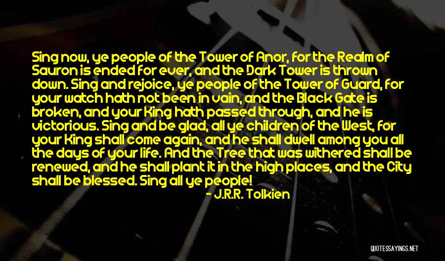 Broken Broken Sing Quotes By J.R.R. Tolkien Broken Broken Sing Quotes By J.R.R. Tolkien