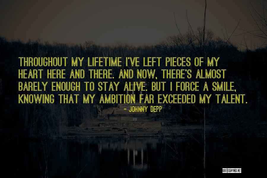 Broken But Alive Quotes By Johnny Depp