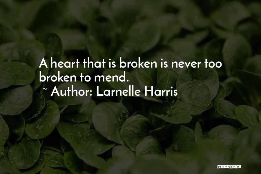 Broken But Moving On Quotes By Larnelle Harris