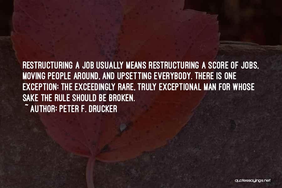 Broken But Moving On Quotes By Peter F. Drucker