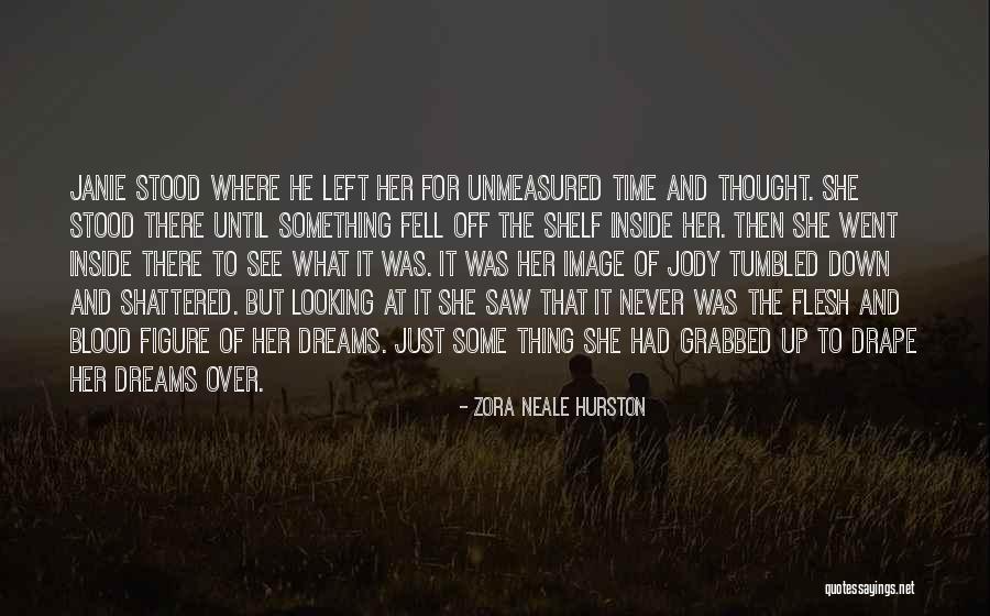 Broken But Never Shattered Quotes By Zora Neale Hurston