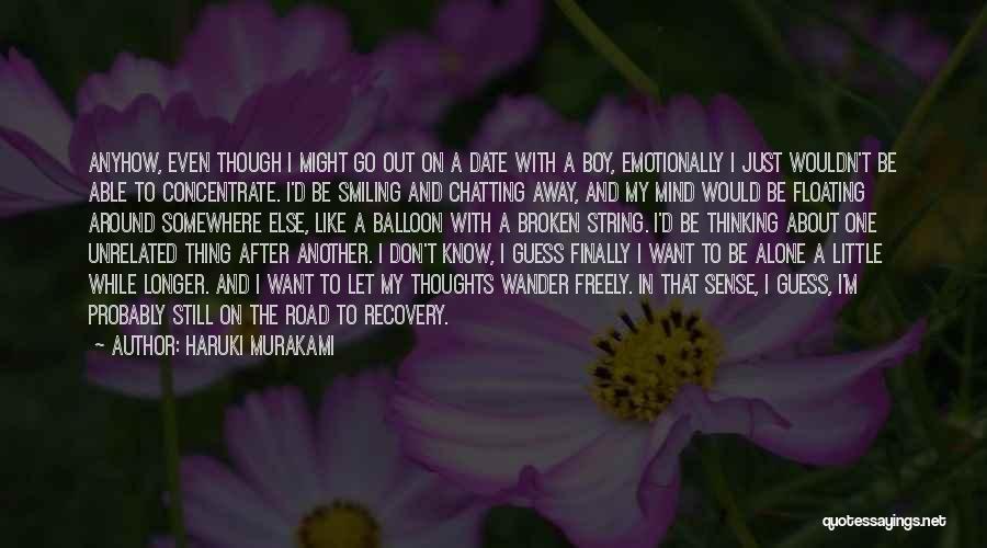 Broken But Smiling Quotes By Haruki Murakami