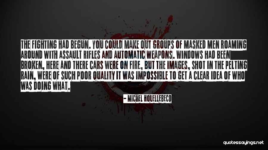 Broken But Still Fighting Quotes By Michel Houellebecq Broken But Still Fighting Quotes By Michel Houellebecq