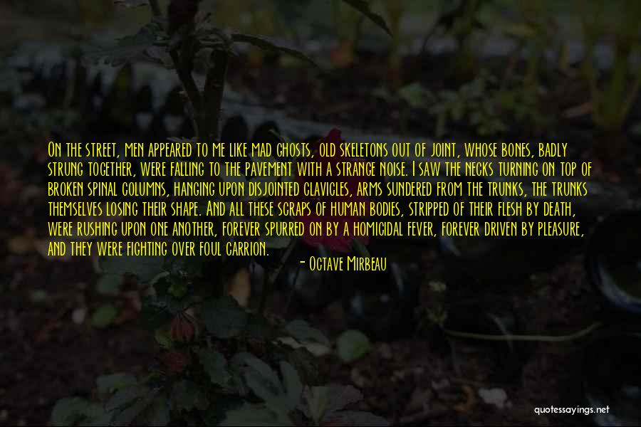 Broken But Still Fighting Quotes By Octave Mirbeau Broken But Still Fighting Quotes By Octave Mirbeau