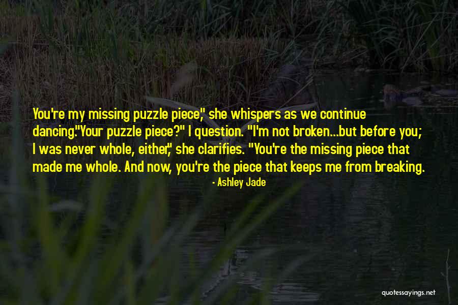 Broken But Strong Quotes By Ashley Jade Broken But Strong Quotes By Ashley Jade