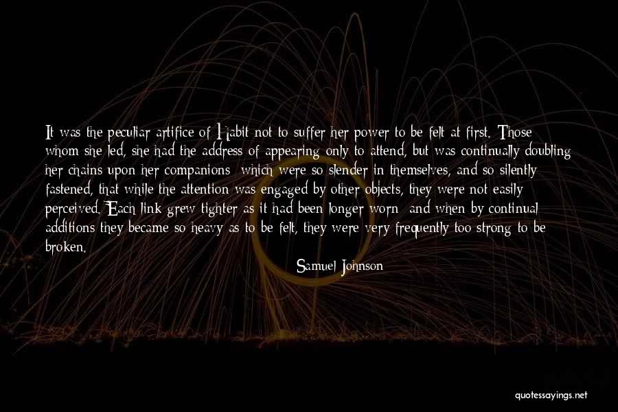 Broken But Strong Quotes By Samuel Johnson Broken But Strong Quotes By Samuel Johnson