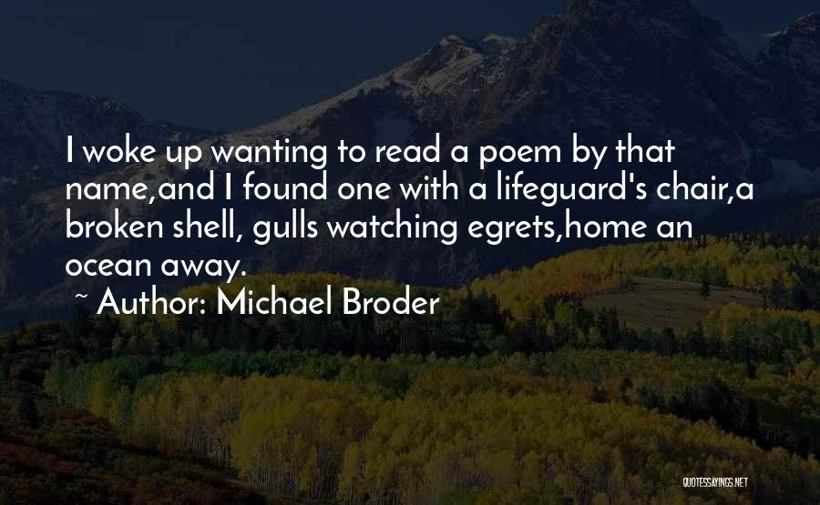 Broken Chair Quotes By Michael Broder