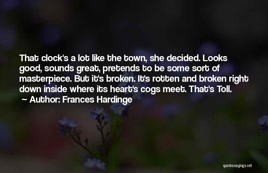 Broken Clock Quotes By Frances Hardinge