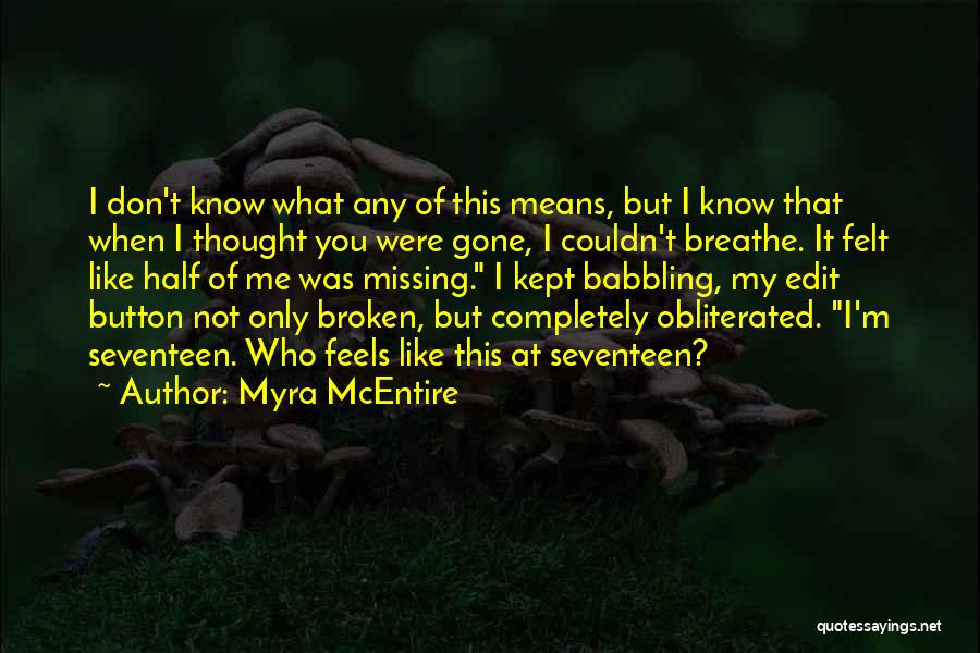 Broken Completely Quotes By Myra McEntire