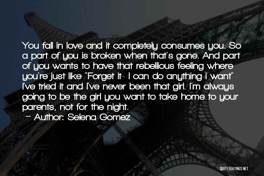 Broken Completely Quotes By Selena Gomez