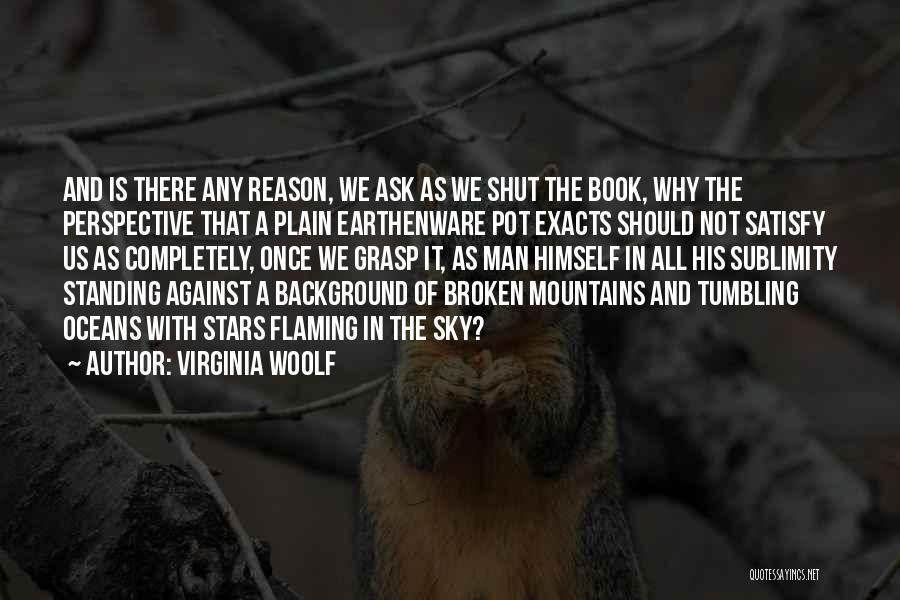 Broken Completely Quotes By Virginia Woolf