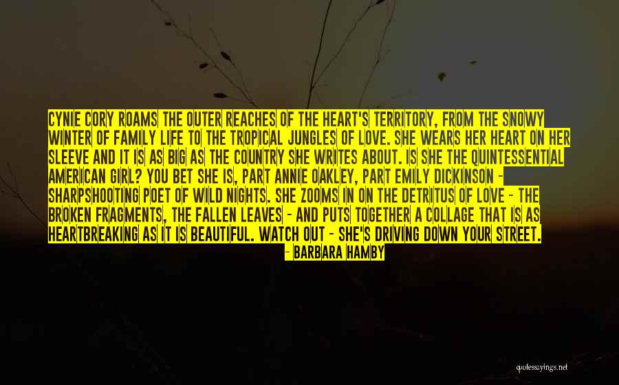 Broken Family Love Quotes By Barbara Hamby Broken Family Love Quotes By Barbara Hamby