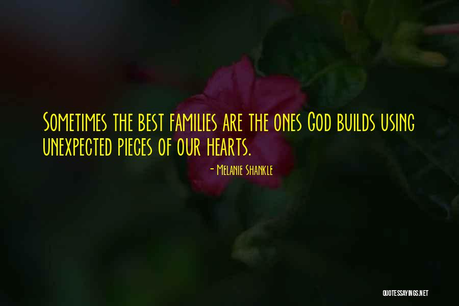 Broken Family Quotes By Melanie Shankle Broken Family Quotes By Melanie Shankle