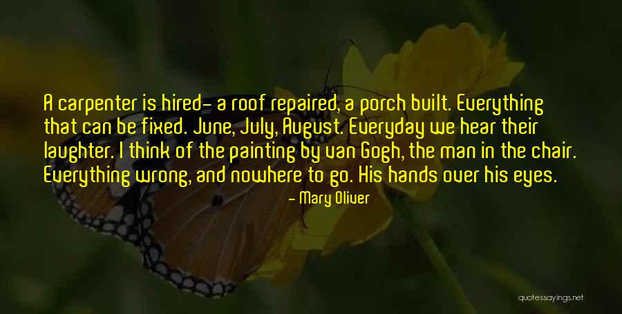 Broken Family Relationships Quotes By Mary Oliver Broken Family Relationships Quotes By Mary Oliver
