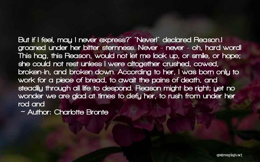 Broken Feelings Quotes By Charlotte Bronte