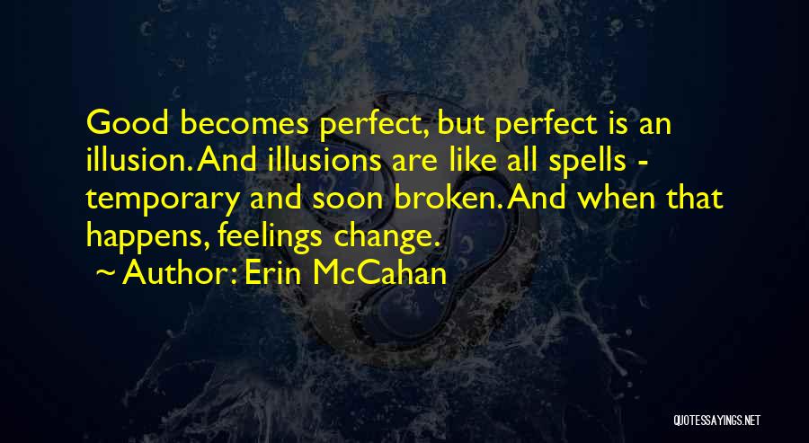 Broken Feelings Quotes By Erin McCahan