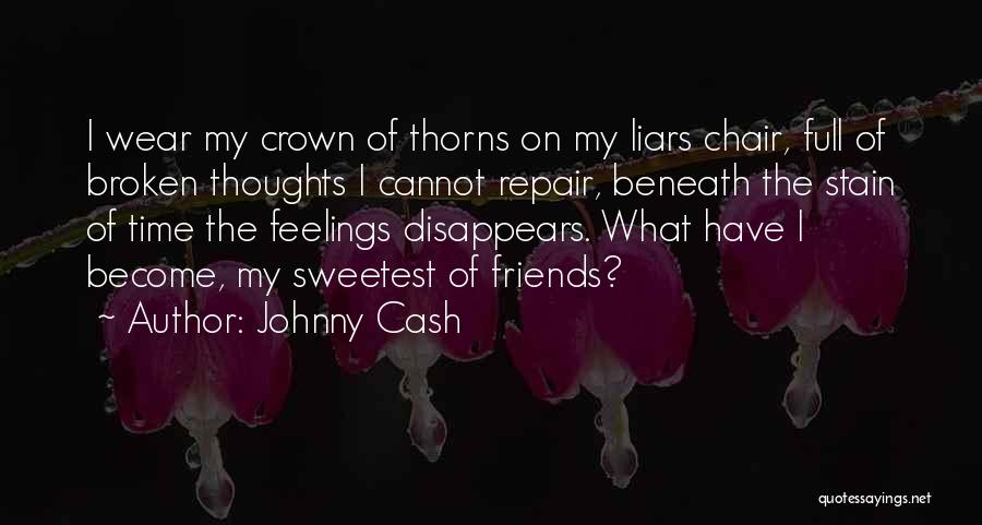 Broken Feelings Quotes By Johnny Cash