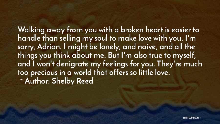 Broken Feelings Quotes By Shelby Reed