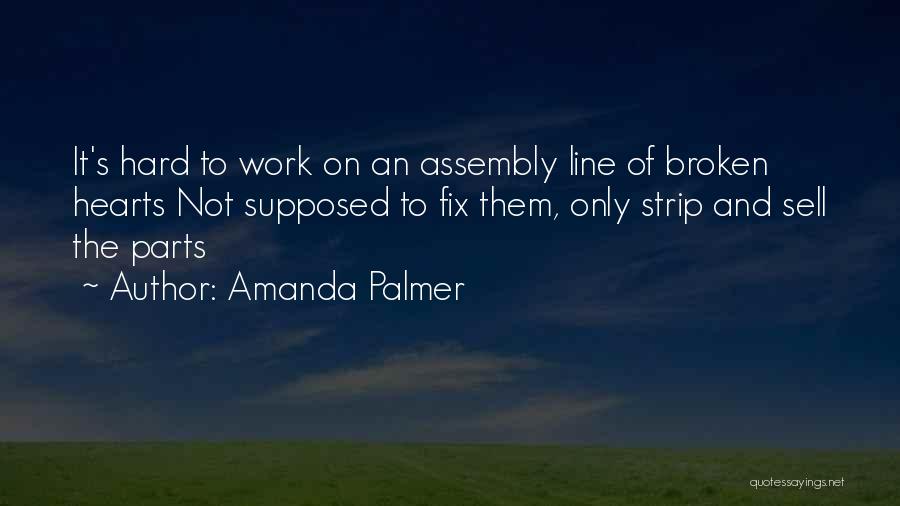 Broken Fix It Quotes By Amanda Palmer