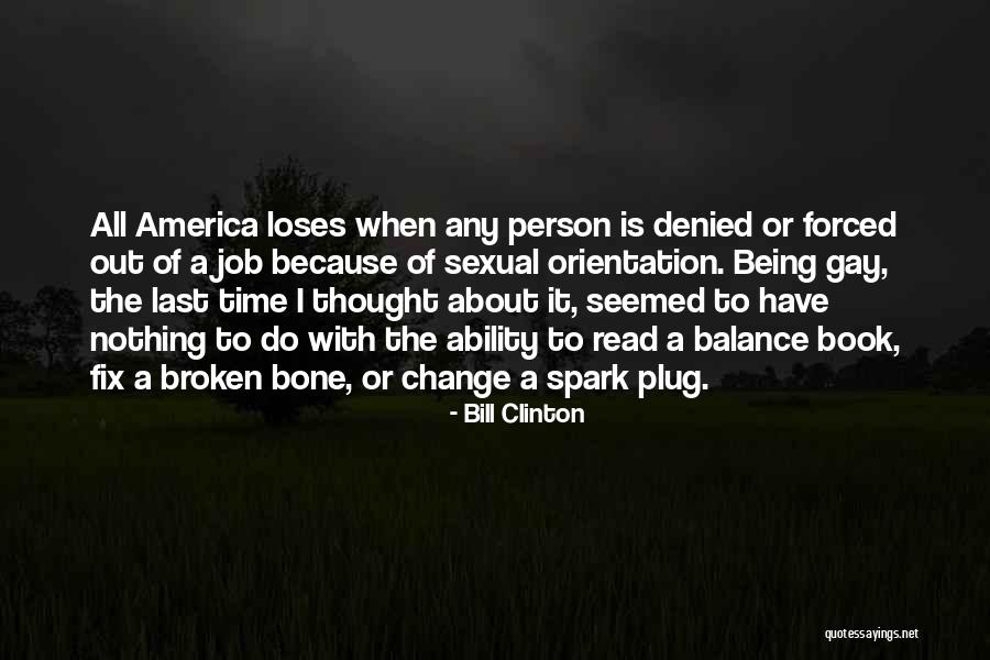 Broken Fix It Quotes By Bill Clinton