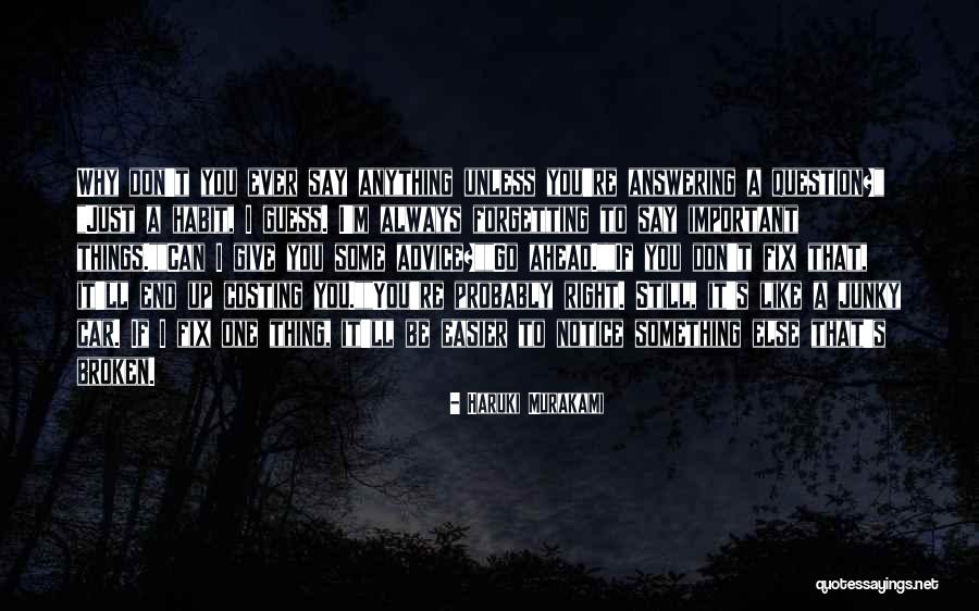 Broken Fix It Quotes By Haruki Murakami Broken Fix It Quotes By Haruki Murakami