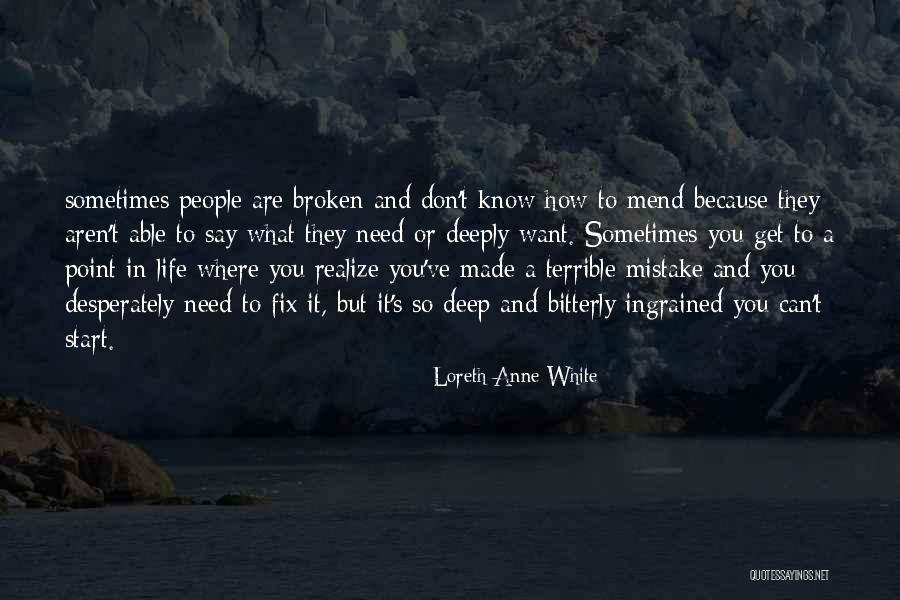 Broken Fix It Quotes By Loreth Anne White