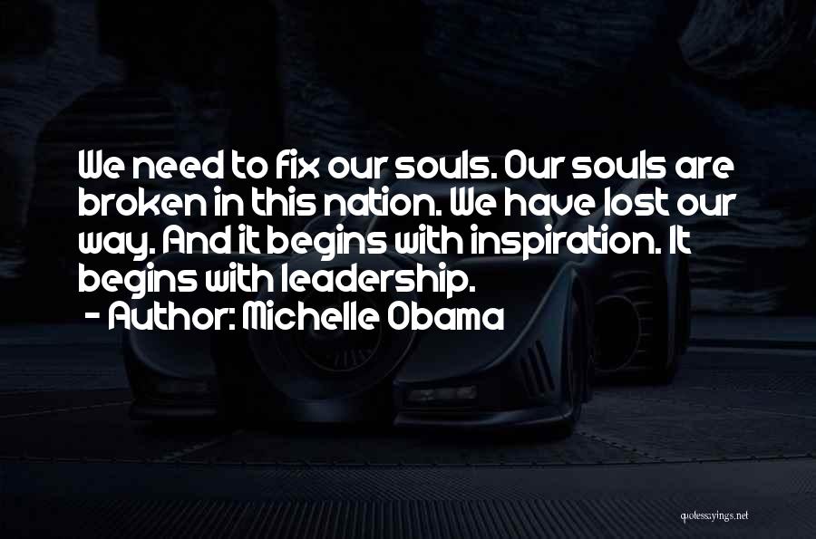 Broken Fix It Quotes By Michelle Obama