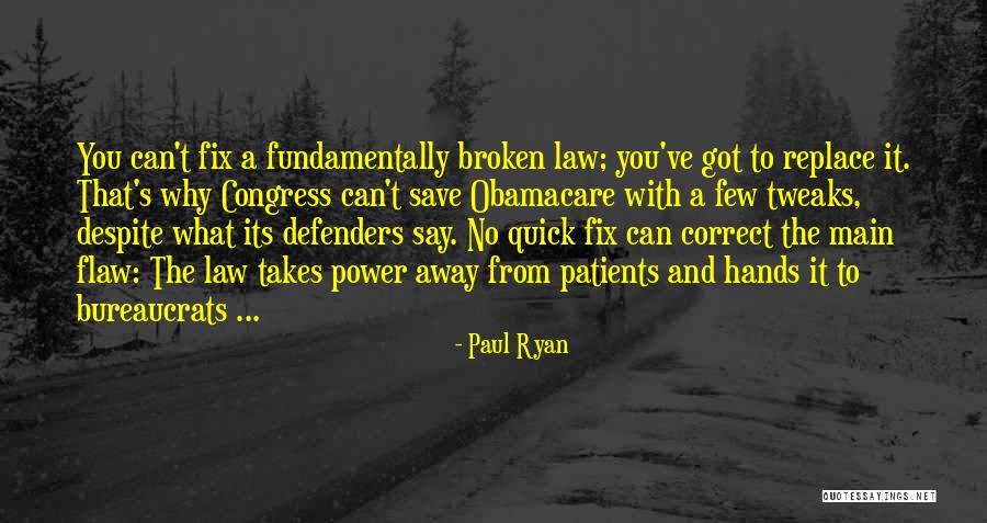 Broken Fix It Quotes By Paul Ryan Broken Fix It Quotes By Paul Ryan