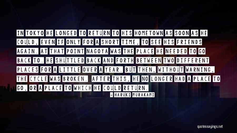 Broken Friends Quotes By Haruki Murakami Broken Friends Quotes By Haruki Murakami