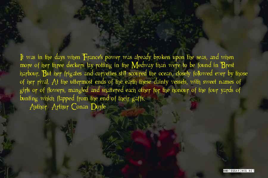 Broken Girl Quotes By Arthur Conan Doyle