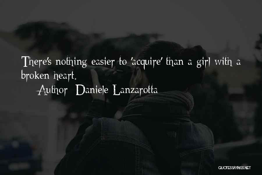 Broken Girl Quotes By Daniele Lanzarotta