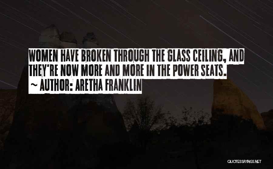 Broken Glass Quotes By Aretha Franklin