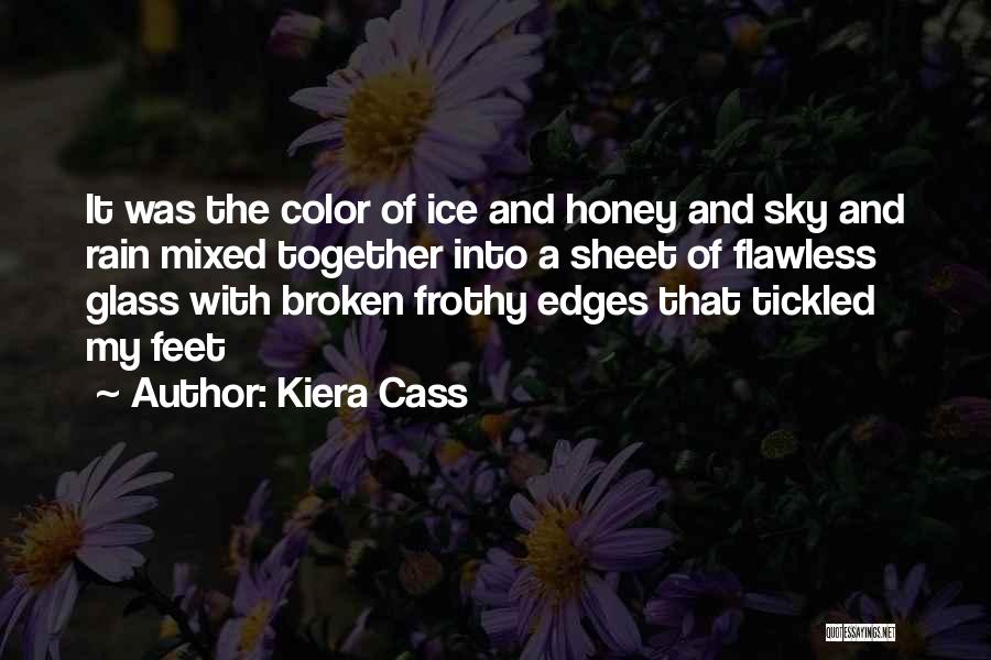 Broken Glass Quotes By Kiera Cass