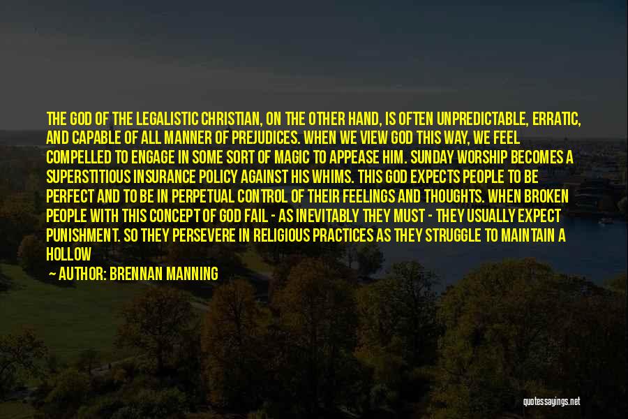 Broken Hand Quotes By Brennan Manning