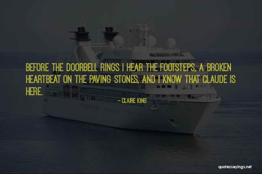 Broken Hear Quotes By Claire King Broken Hear Quotes By Claire King