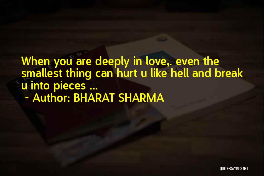Broken Heart And Hurt Quotes By BHARAT SHARMA