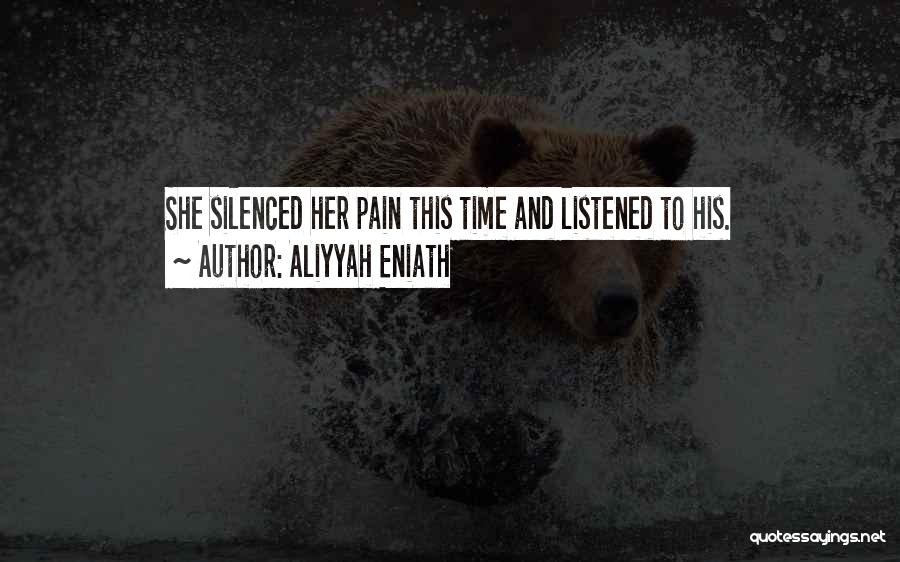 Broken Heart And Pain Quotes By Aliyyah Eniath