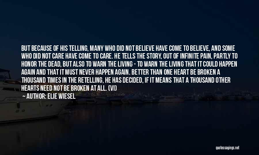 Broken Heart And Pain Quotes By Elie Wiesel