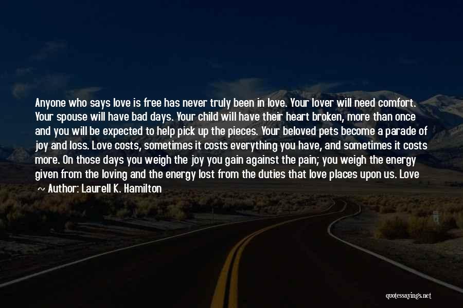 Broken Heart And Pain Quotes By Laurell K. Hamilton