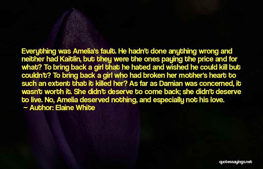 Broken Heart And Quotes By Elaine White