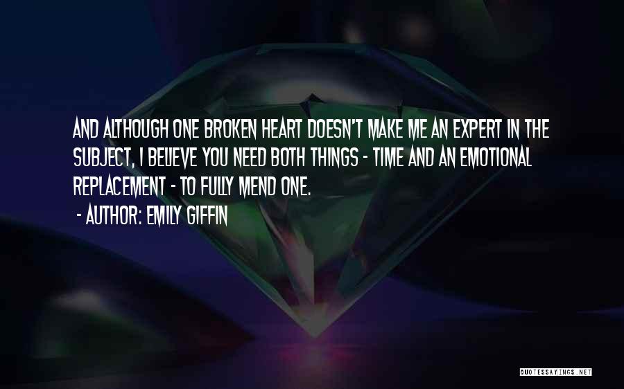 Broken Heart And Quotes By Emily Giffin